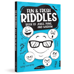 Fun and Fresh Riddles Book of Jokes, Puns, and Wisdom