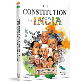 The Constitution of India - An Illustrated Children's Book