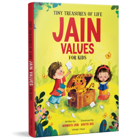 Tiny Treasures of Life: Jain Values for Kids
