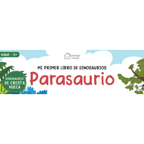 My First Dino Board Book: Parasaurus - Spanish