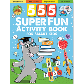 555 SUPER FUN Activity Book for Smart Kids