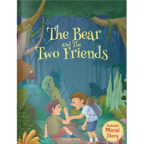 The Bear and the Two Friends - Illustrated Moral Story for Children