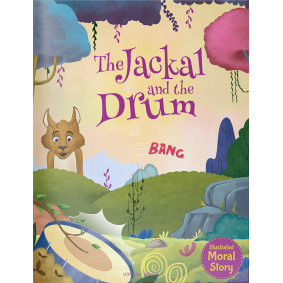 The Jackal and the Drum - Illustrated Moral Story for Children